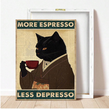 "More Espresso, Less Depresso" Art Print